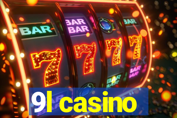 9l casino